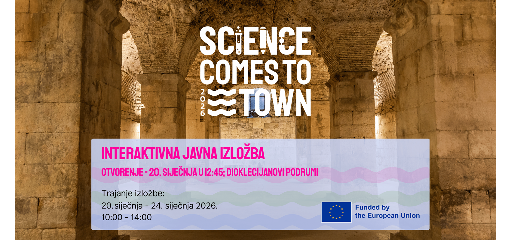 Znanost izlazi iz laboratorija i dolazi u grad: Science Comes to Town u Dioklecijanovim podrumima